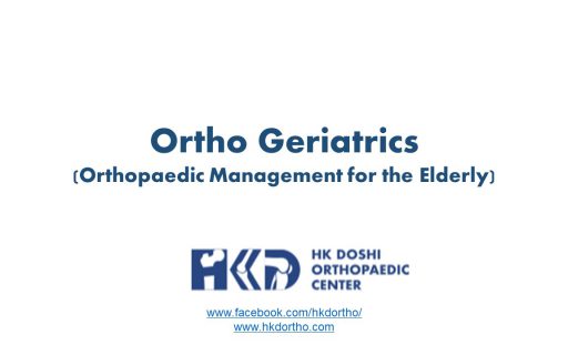 OrthoGeriatrics – Managing Orthopaedic Concerns in the Elderly